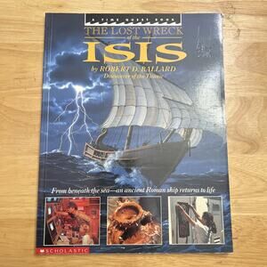 The Lost Wreck of the Isis By Robert D Ballard Paperback Book Educational 1990